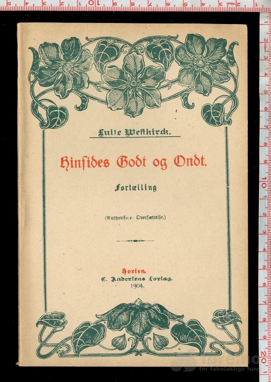 Westkirch, Luise  -  Hinsides Godt og Ondt  ( 1904)