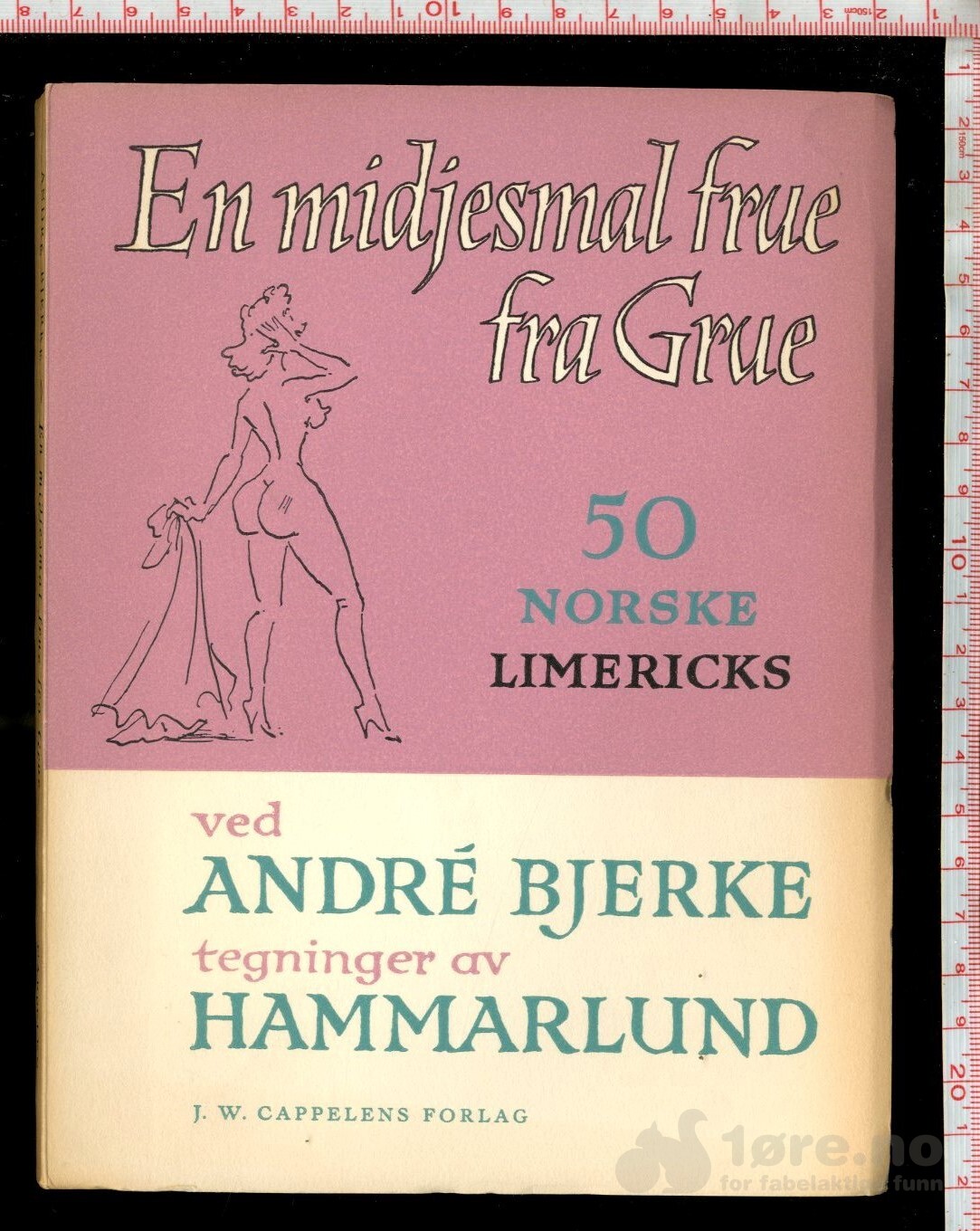 Bjerke, Andre - En midjesmal frue fra Grue (1958)