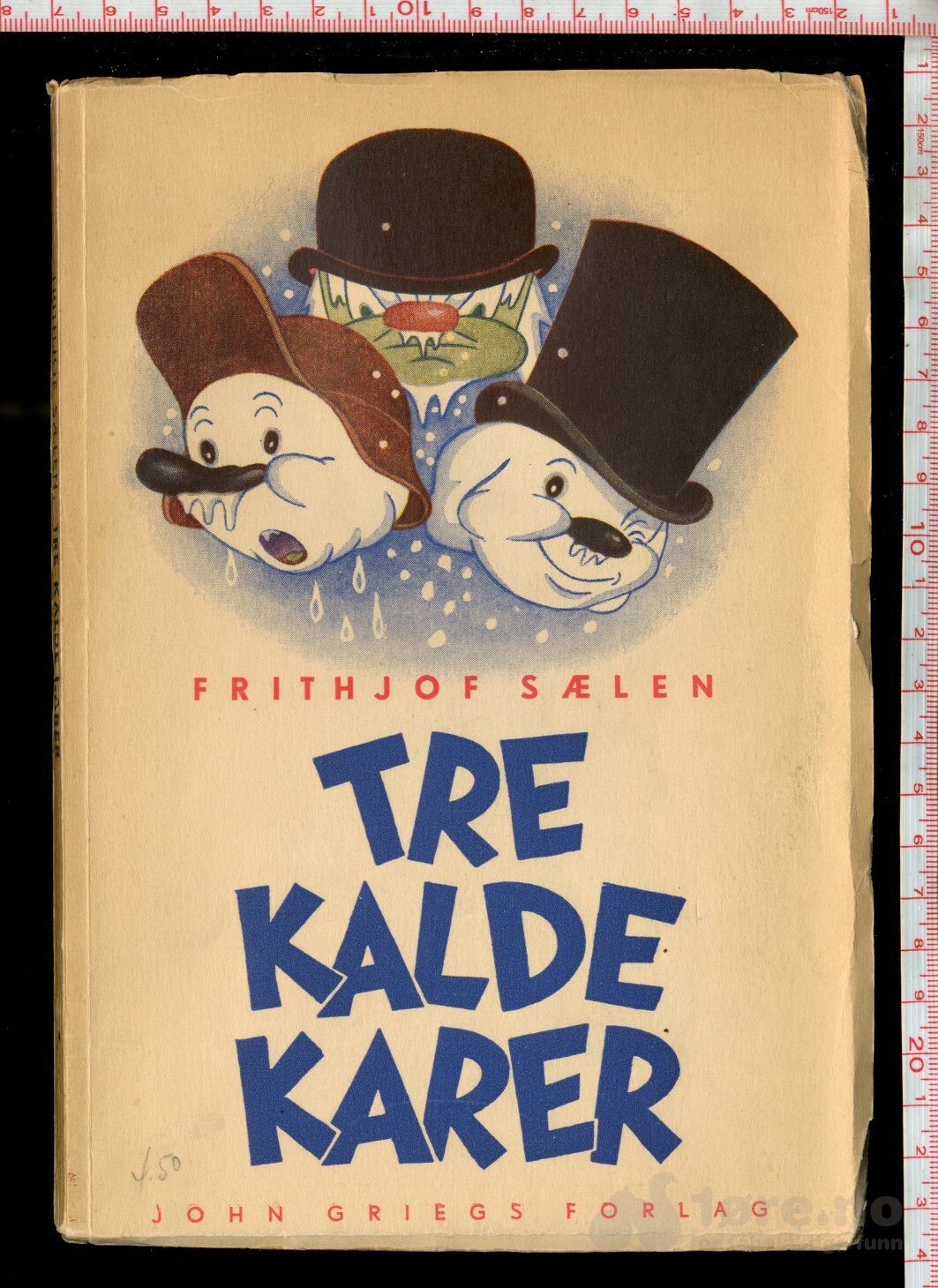 Sælen, Frithjof - Tre kalde karer  (1942)