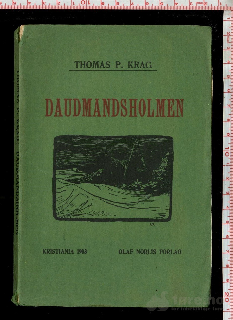 Krag, Thomas P. - Daudmandsholmen (1903)