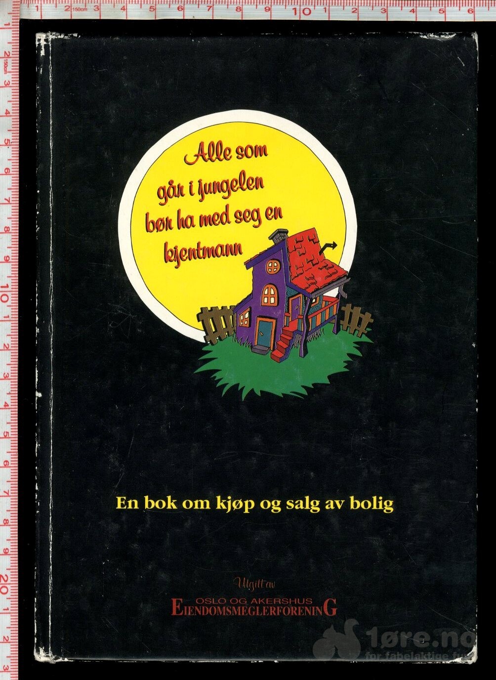 Alle som går i jungelen bør ha med seg en kjentmann 1993