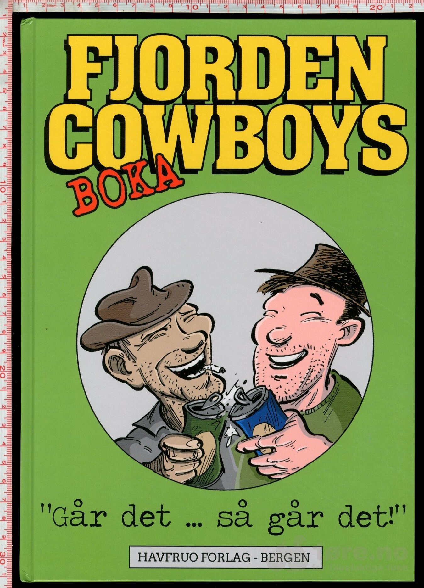 Fjorden Cowboys - Går det…så går det!