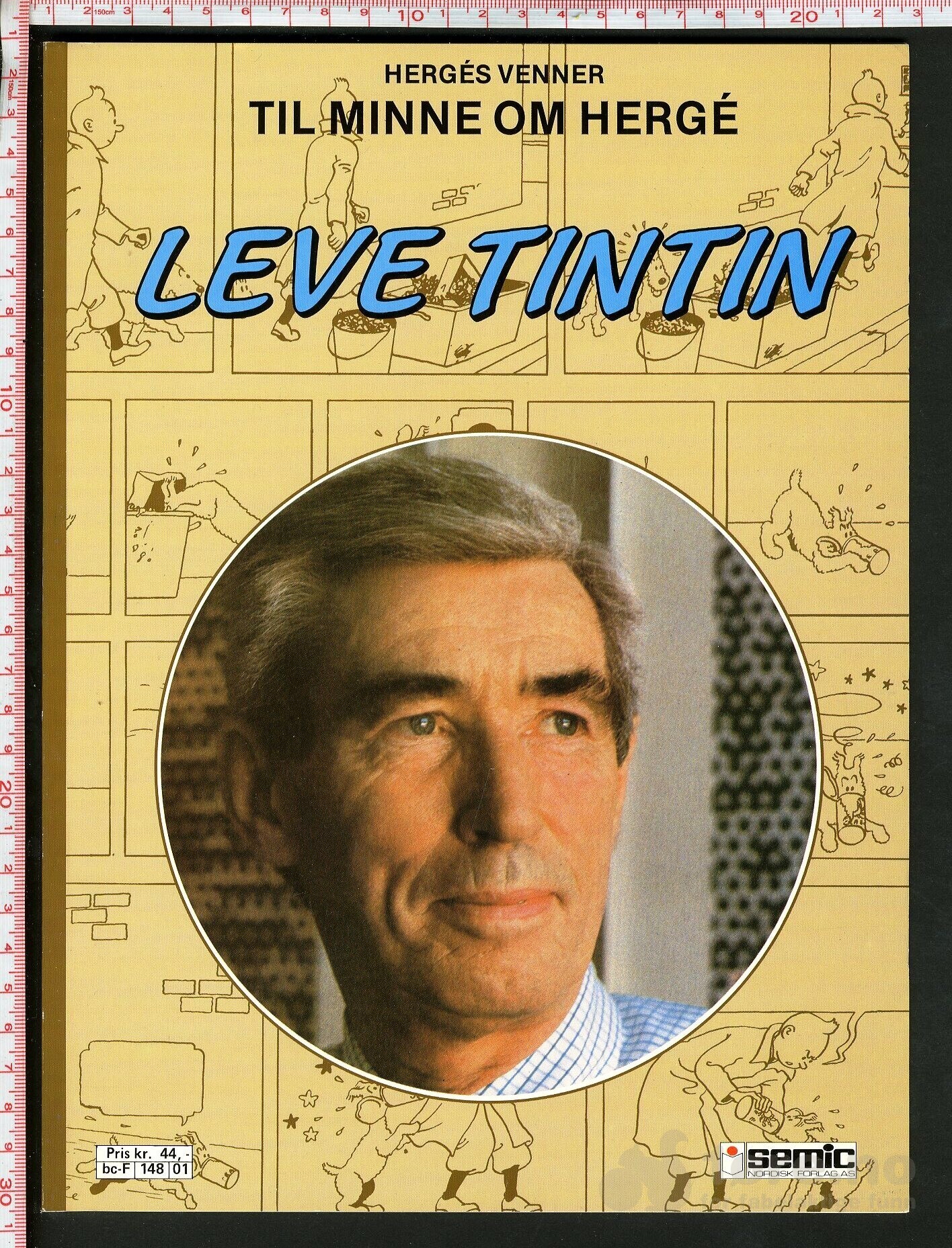 Hergés venner til minne om Hergé - Leve Tintin - Semic