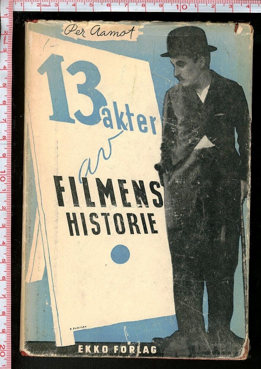 13 akter av filmens historie 1945 ved Per Aamot