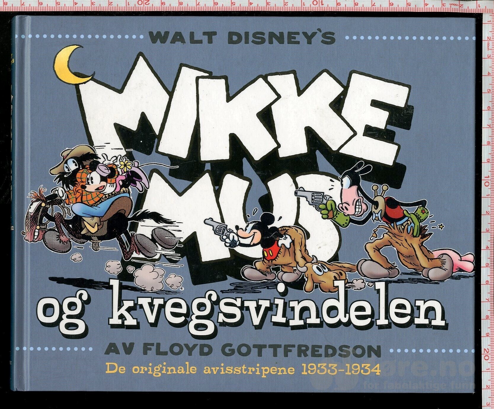 Mikke mys og kvegsvindelen - De orginale avisstripen 1933 - 1934