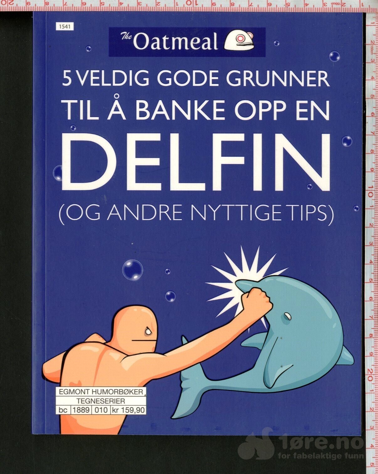 Oatmeal - 5 veldig gode grunner til å banke opp en DELFIN