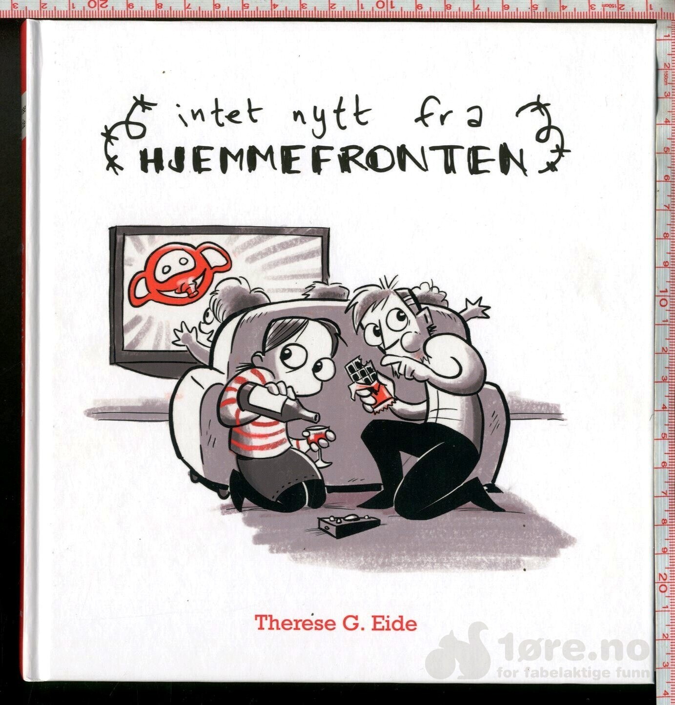 Eide, Therese G. - Intet nytt fra hjemmefronten 2019