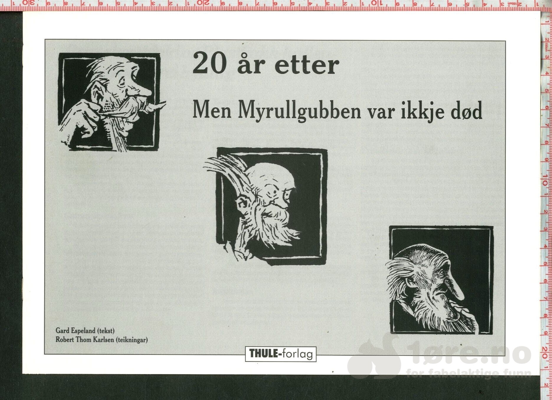 20 år etter men Myrullgubben var ikkje død