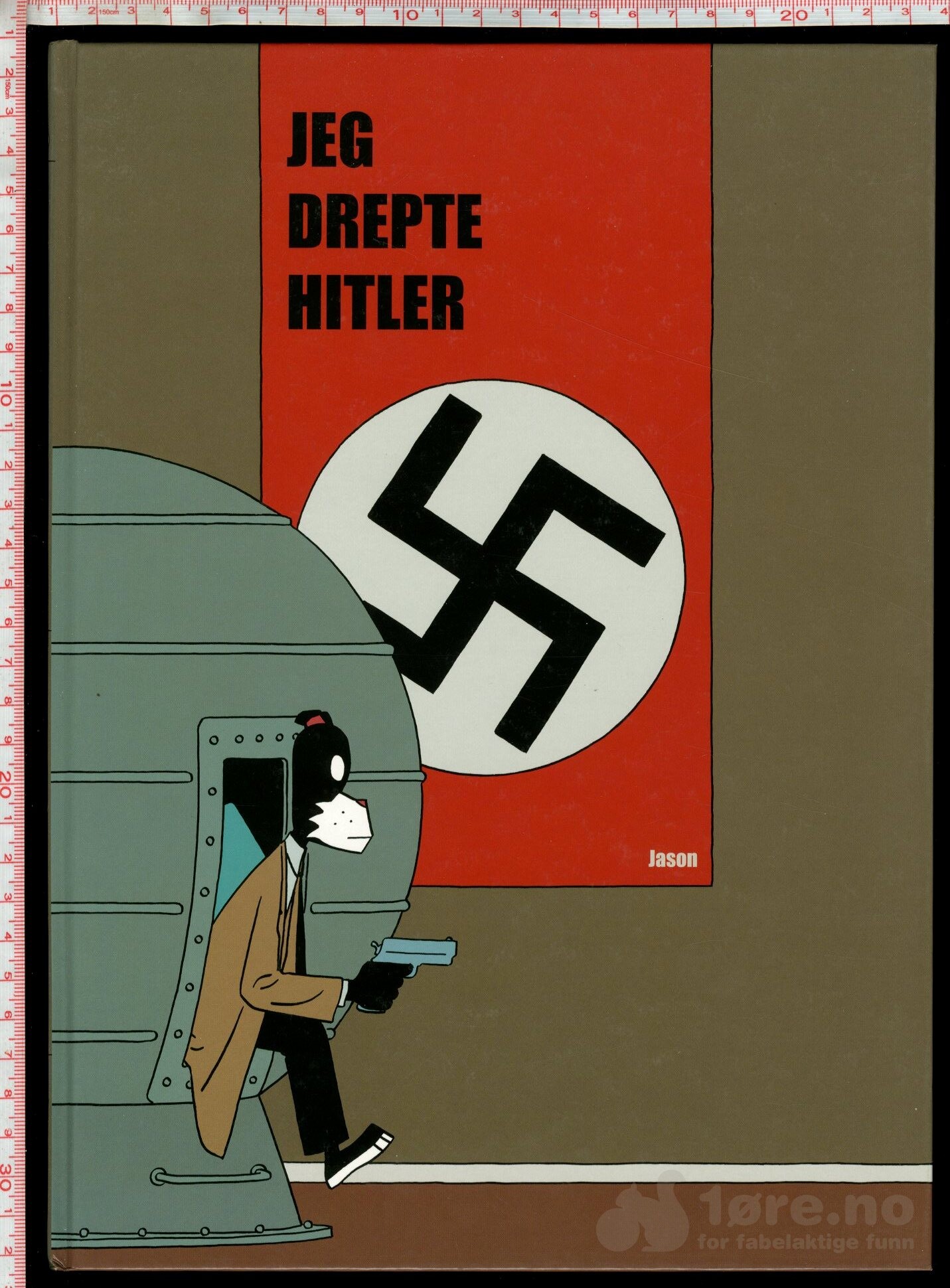 Jeg drepte Hitler